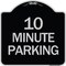 Signmission 10 Minute Parking Heavy-Gauge Aluminum Architectural Sign, 18" x 18", BS-1818-24645 A-DES-BS-1818-24645 - alternate 1
